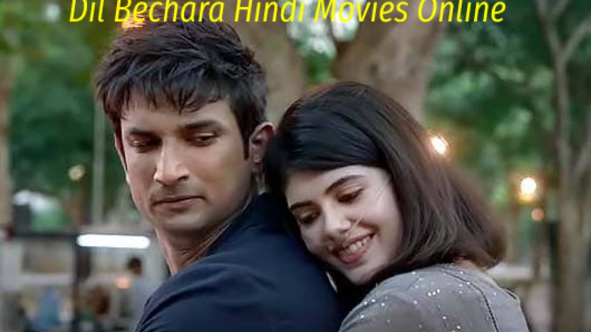 Dil Bechara Hindi Movies Online