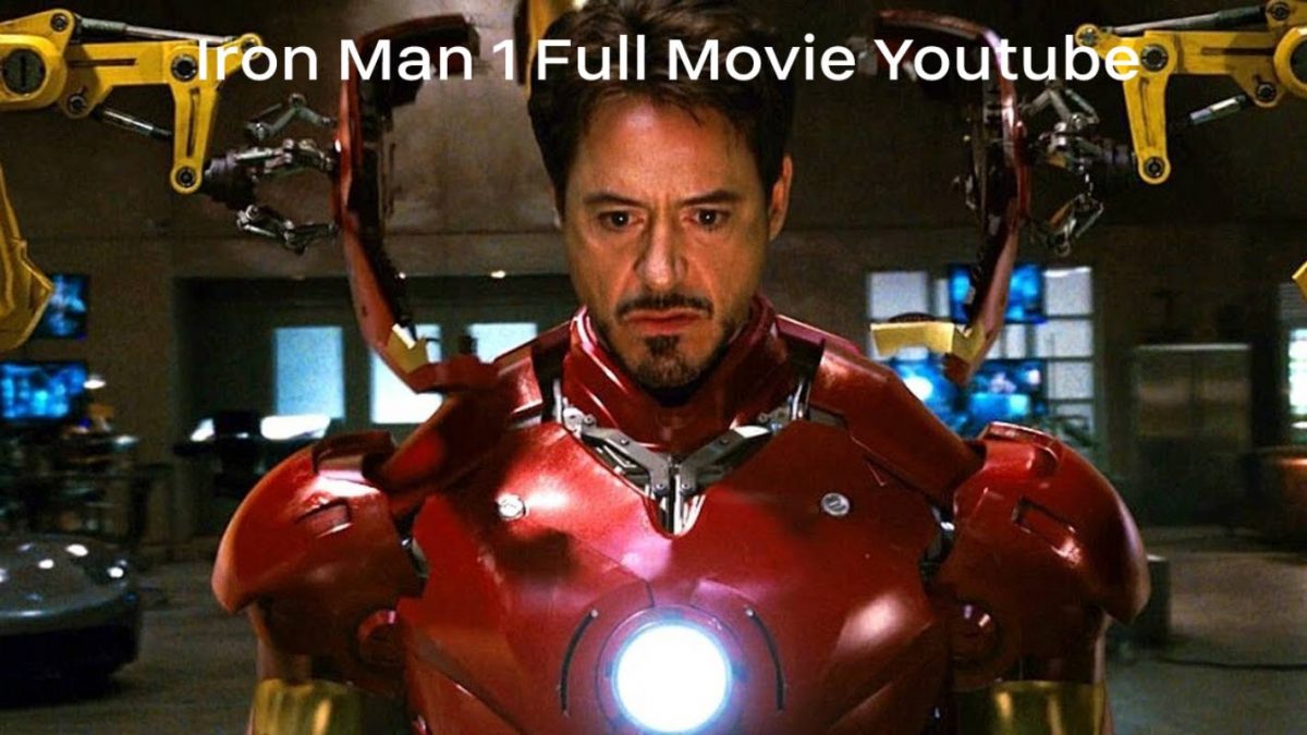 Iron Man 1 Full Movie Youtube