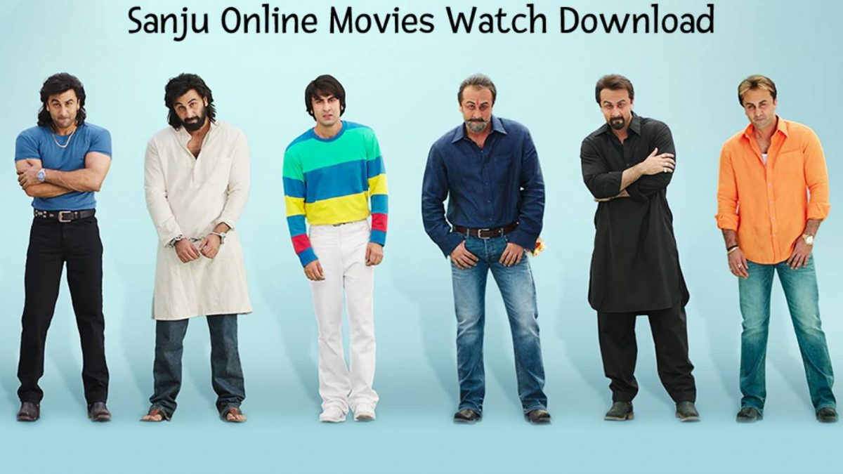 Sanju Online Movies Watch Download