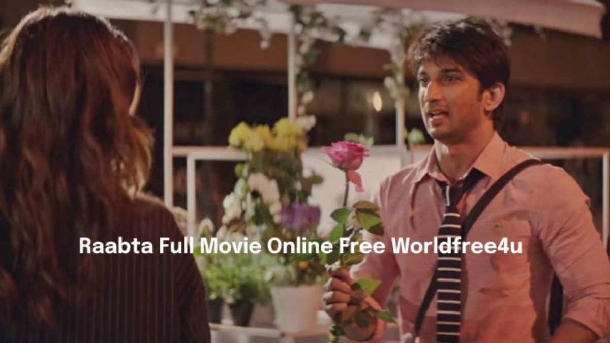 Raabta Full Movie Online Free Worldfree4u