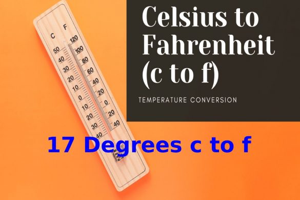 17 Degrees c to f