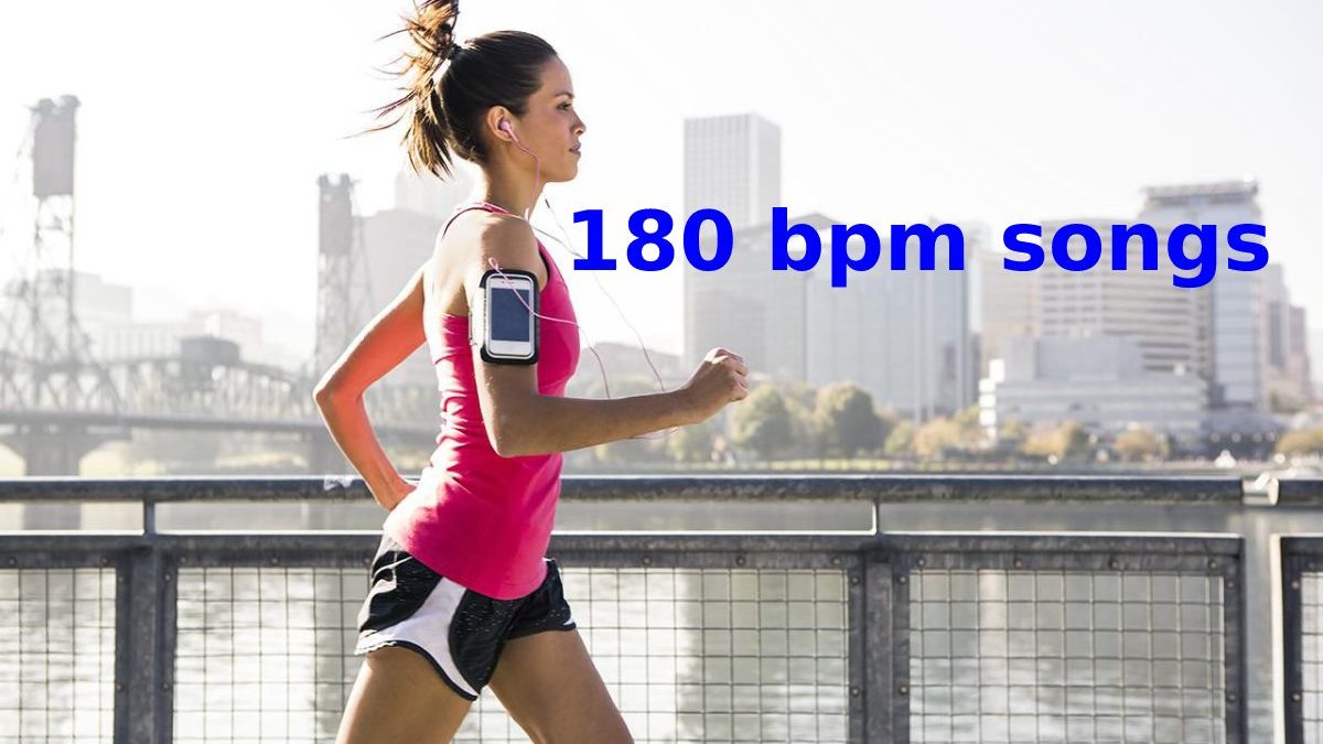 180 bpm songs – Complete Explanation Report
