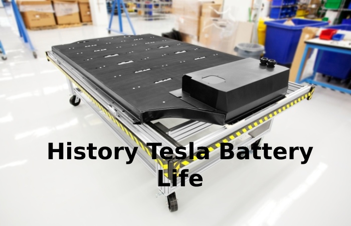 History Tesla Battery Life