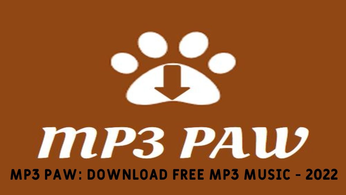 Mp3 paw: Download Free Mp3 Music – 2022