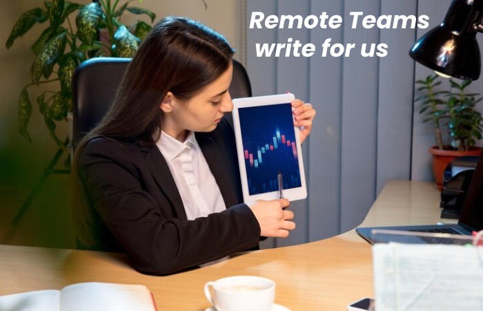 remote teams write for us