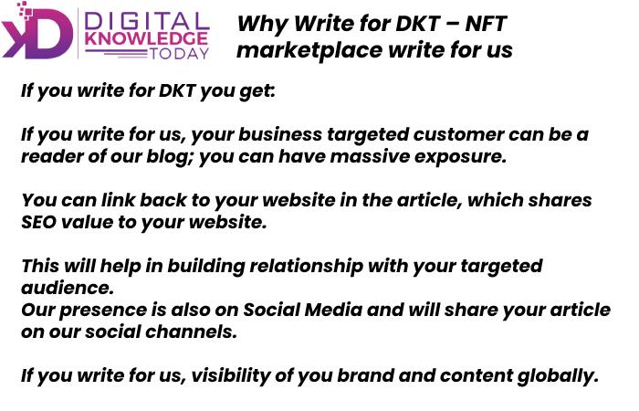Why write for DKT - NFT marketplace write for us