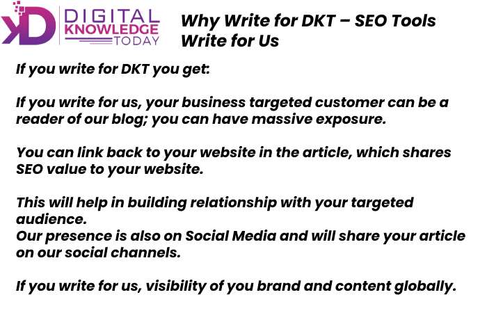 Why write for DKT - Digital Write for us 