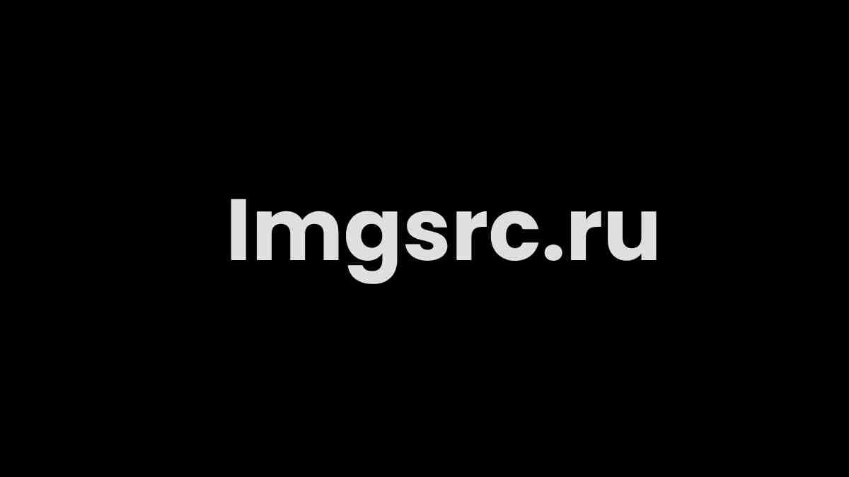 Imgsrc.ru: The Ultimate Image Hosting Platform for Photography Enthusiasts