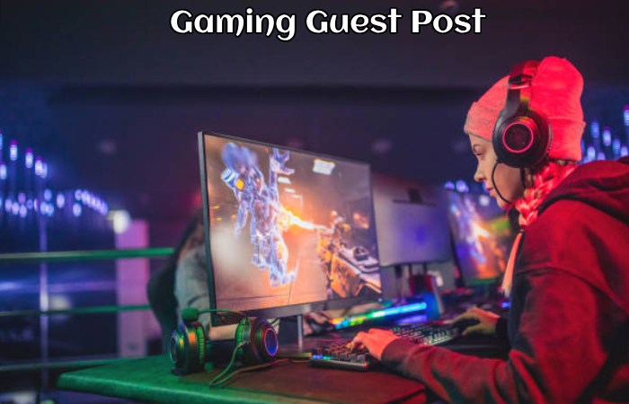 Gaming Guest Post