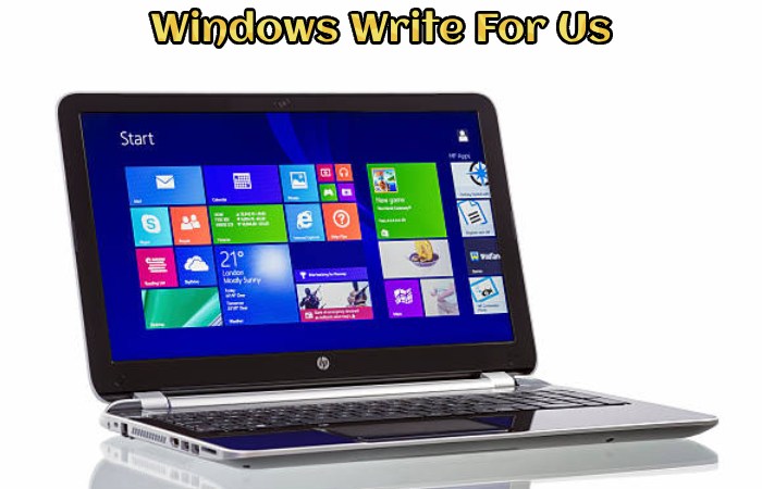 Windows Write For Us