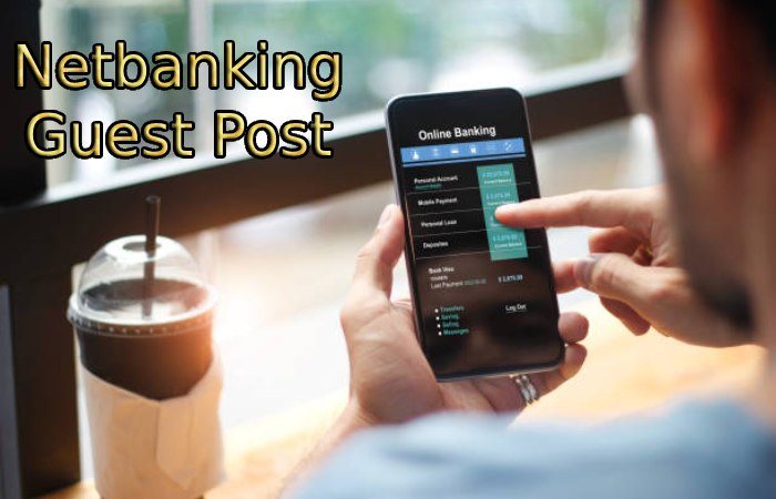 Netbanking Guest Post