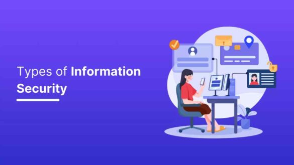 What Is Information Security, And Its Types
