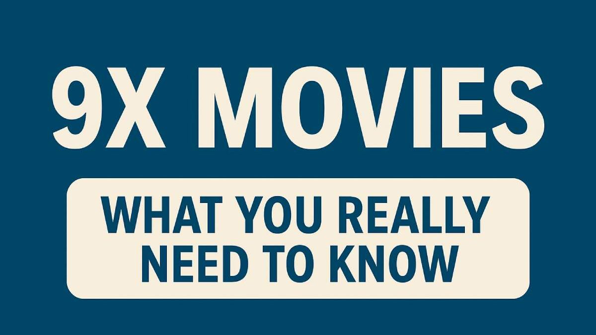 9x Movies: What You Really Need to Know